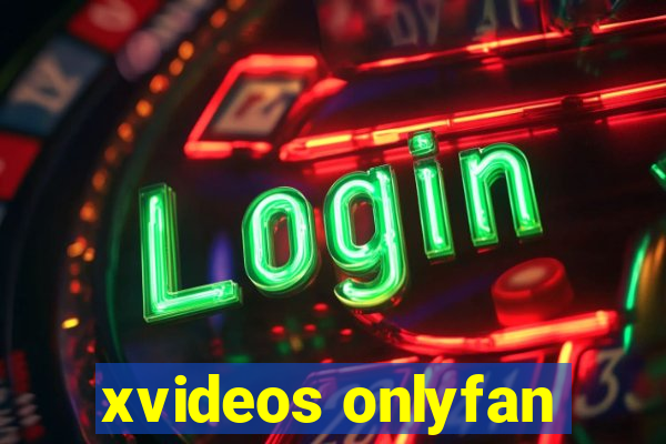 xvideos onlyfan